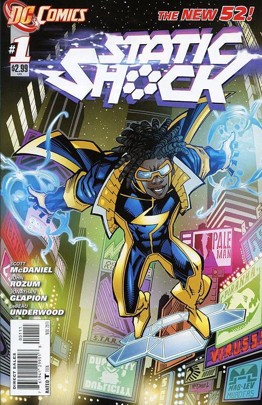 DC Comics New 52: Static Shock #1 (2011) written by Scott McDaniel and John Rozum.